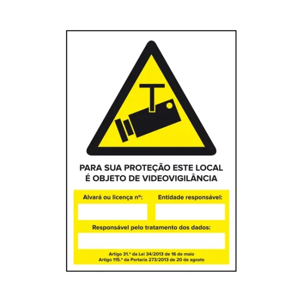 Sinalética Para sua Proteção, este local é objeto de videovigilância
