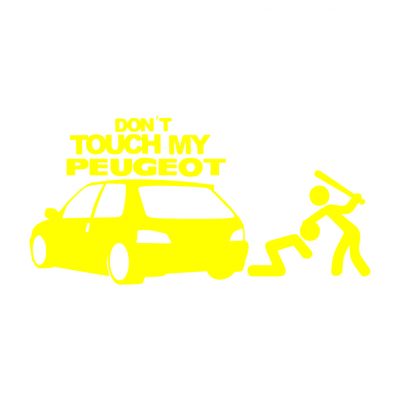 don´t touch in my Peugeot